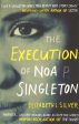 The Execution Of Noa P. Singleton Hot on Sale