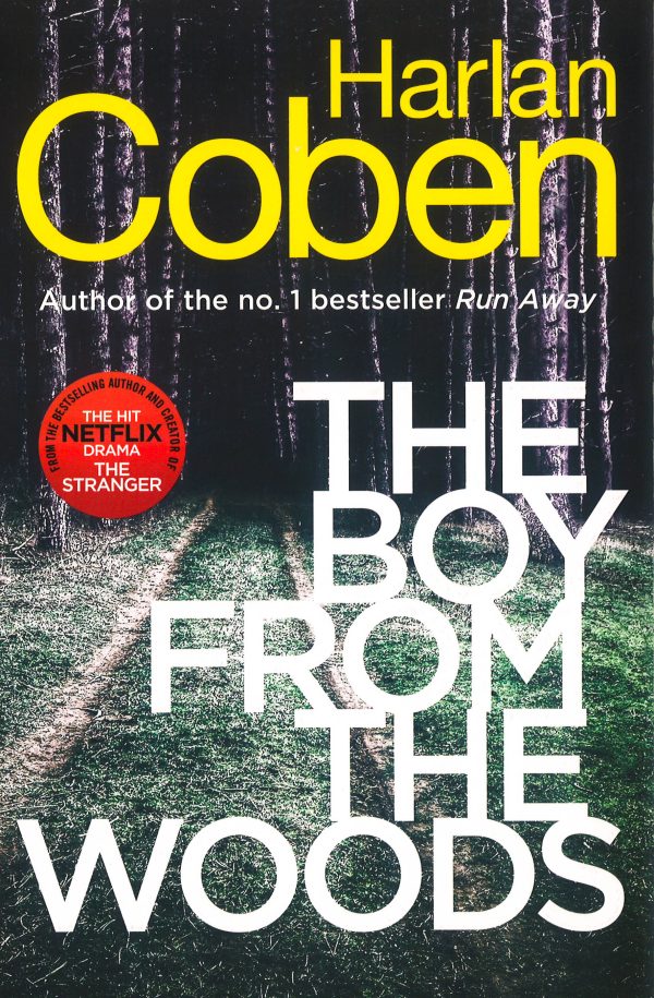 The Boy From The Woods: From The #1 Bestselling Creator Of The Hit Netflix Series The Stranger Supply