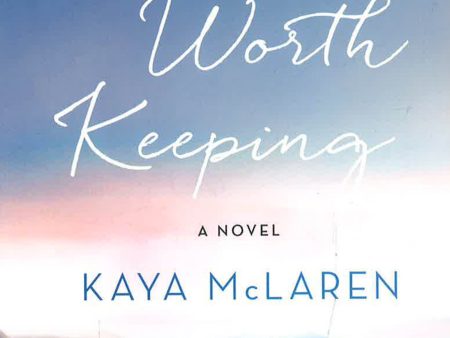 What S Worth Keeping: A Novel Discount