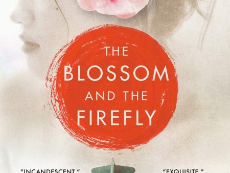 The Blossom And The Firefly Discount